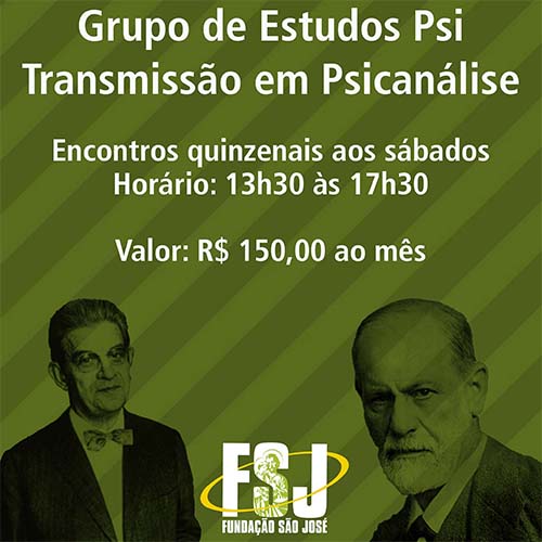 Fundação São José promove Grupo de Estudos de Transmissão de Psicanálise